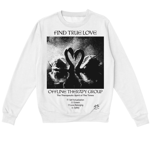 Find True Love ➁ Sweatshirt