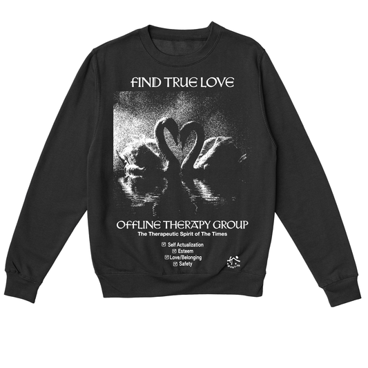 Find True Love ➄ Sweatshirt