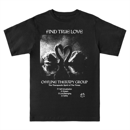 Find True Love ➃ T-Shirt