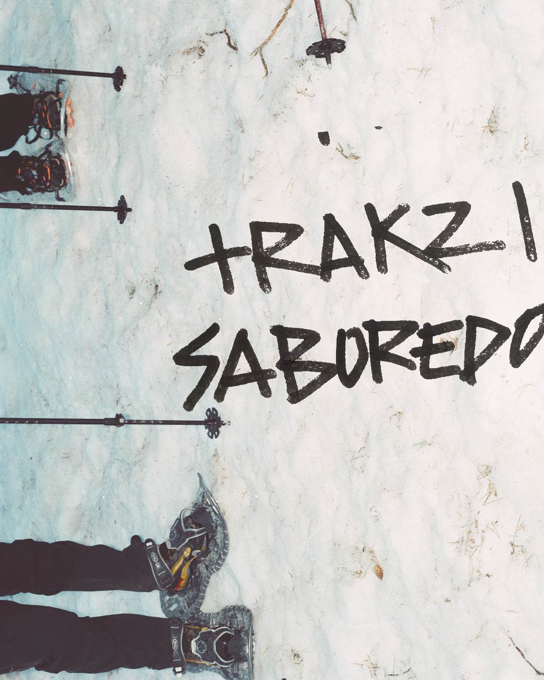 TRAKZ I, SABOREDO
